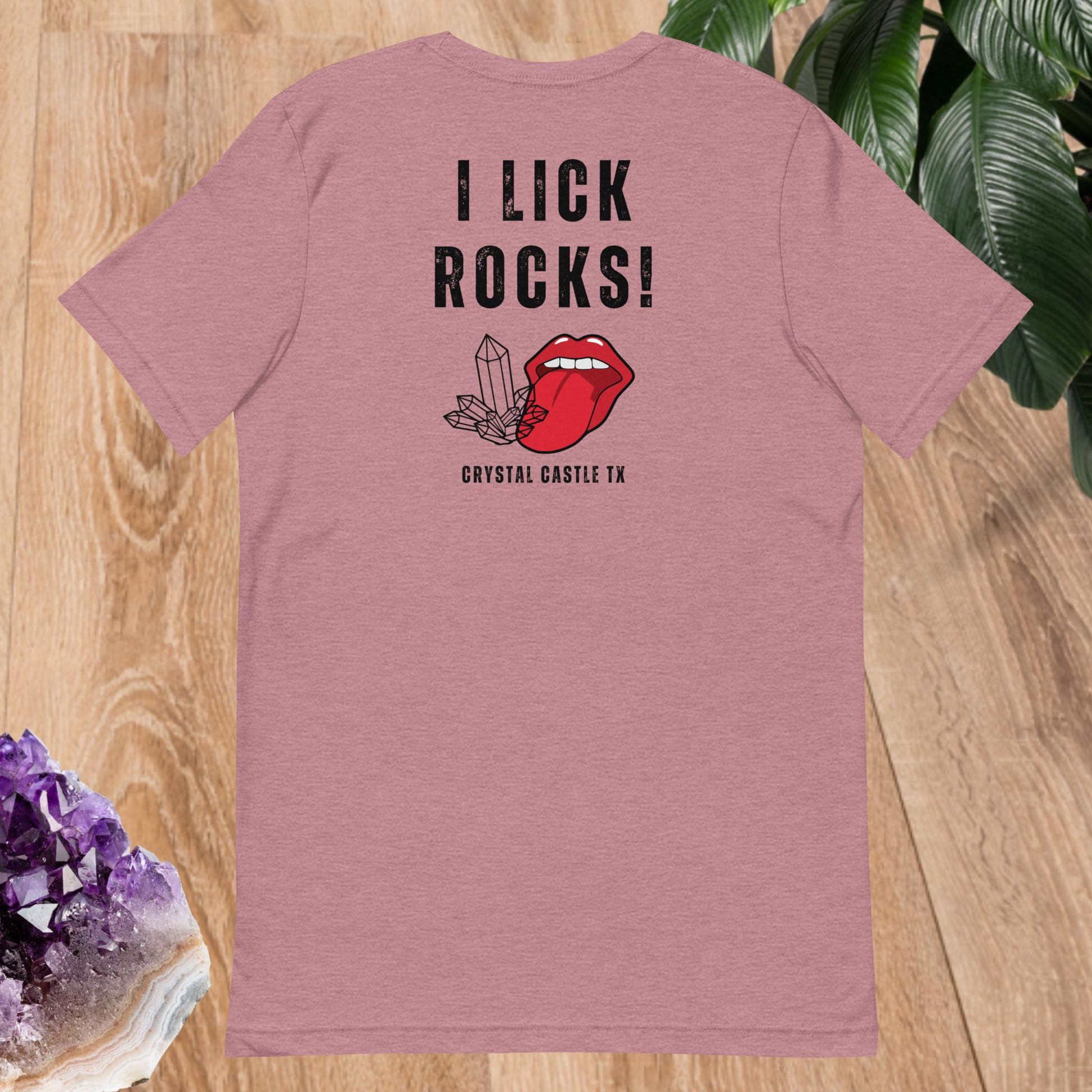 I Lick Rocks T-shirt - 6 Variants