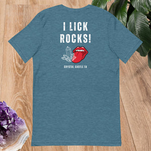 I Lick Rocks T-shirt - 7 Variants