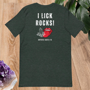 I Lick Rocks T-shirt - 7 Variants