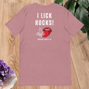 I Lick Rocks T-shirt - 7 Variants