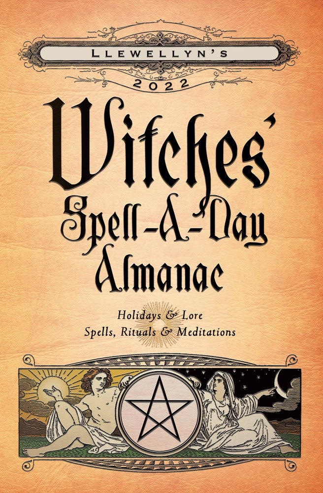 Witches' Spell-A-Day Almanac 2022